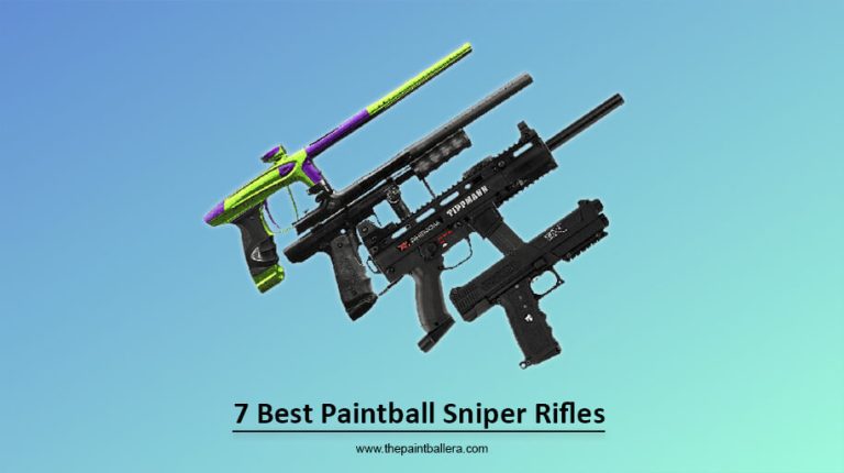 Top 7 Best Paintball Sniper Rifles