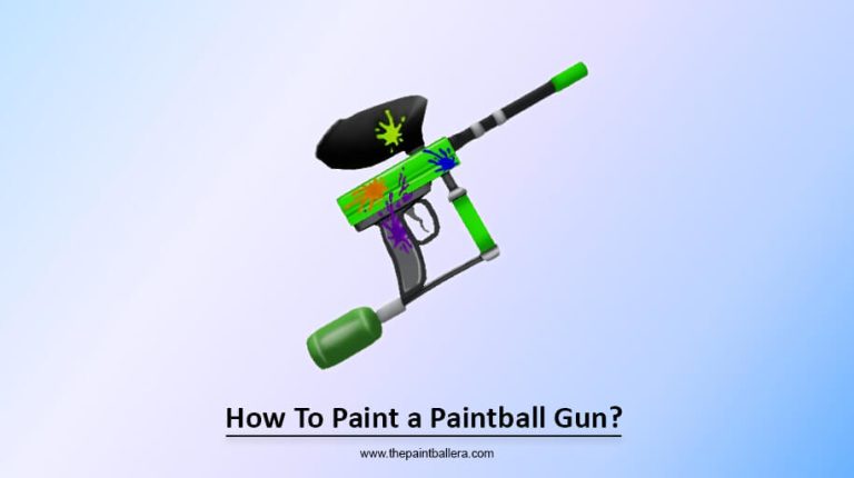 Mastering How To Paint a Paintball Gun in 11 Easy Steps