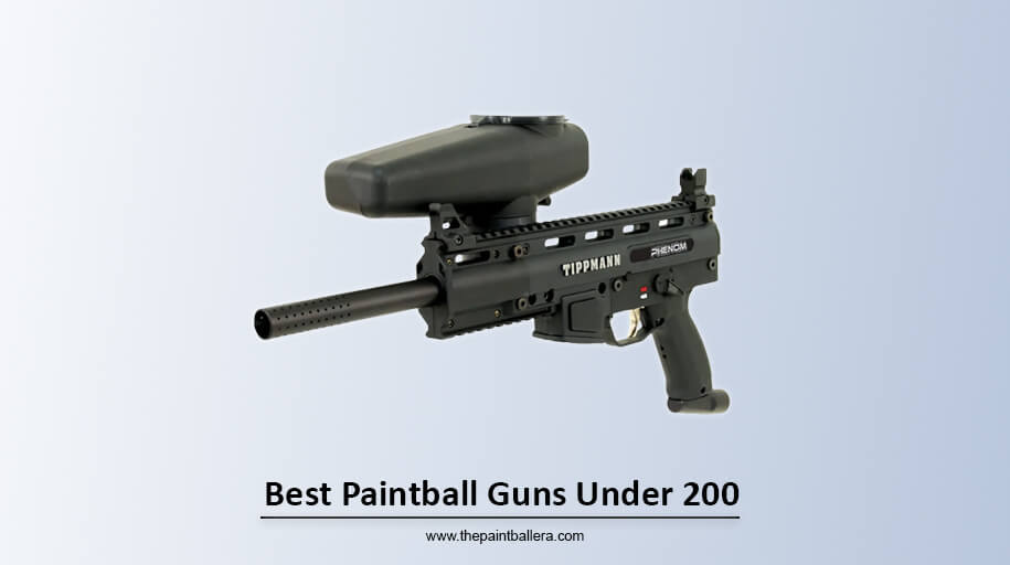 Best Paintball Guns Under 200