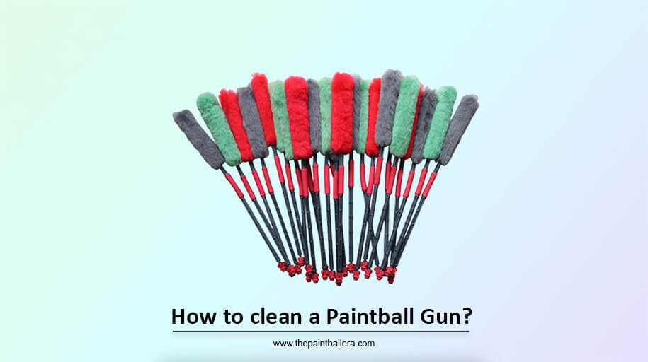 How to clean a Paintball Gun