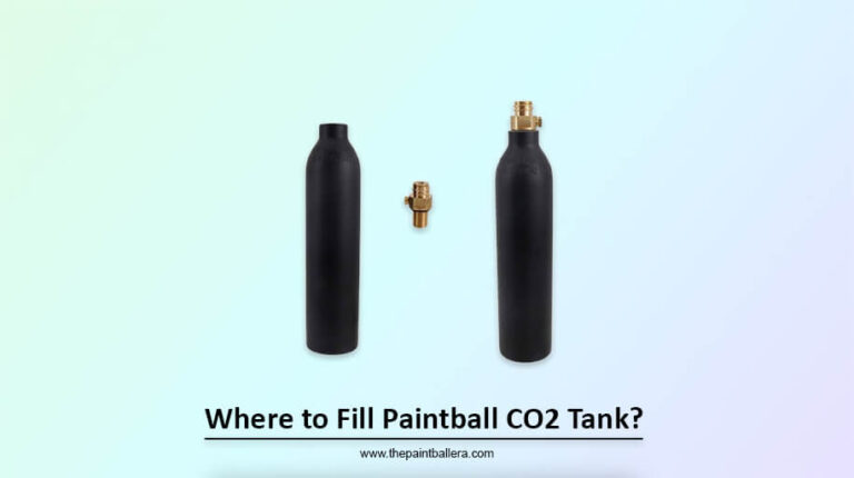 Where to Fill Paintball CO2 Tank? – Quick Guide