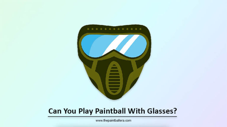 Can You Play Paintball With Glasses?