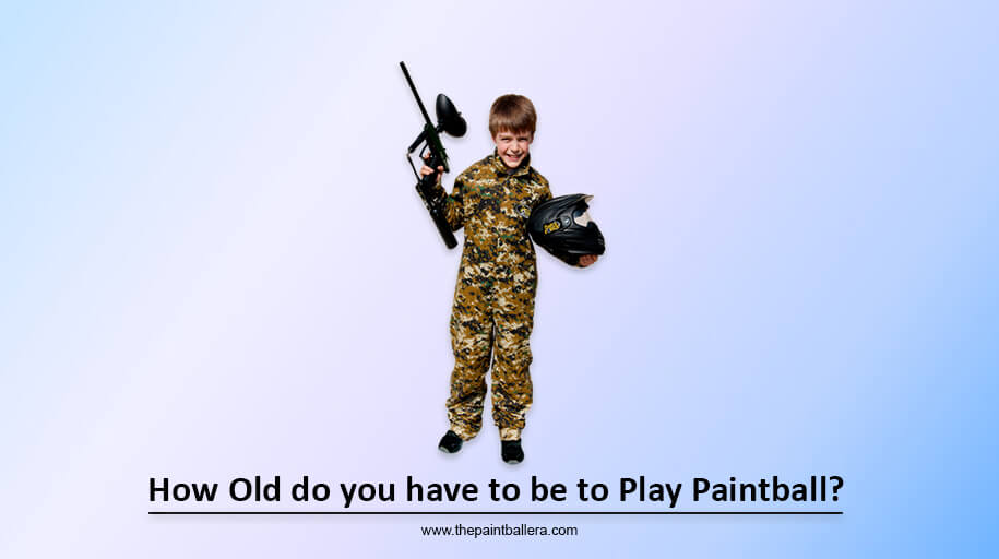 How Old Do You Have to Be to Play Paintball