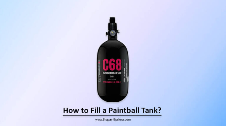 How to Fill a Paintball Tank?