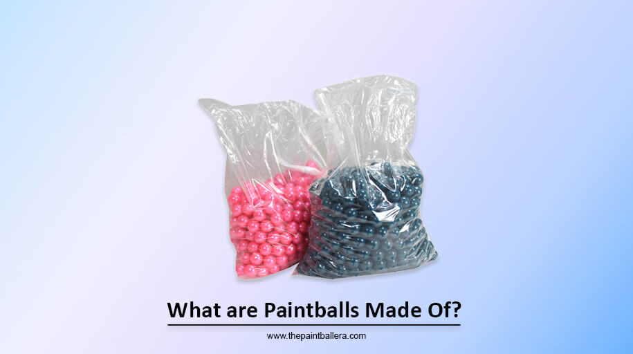 What Are Paintballs Made Of