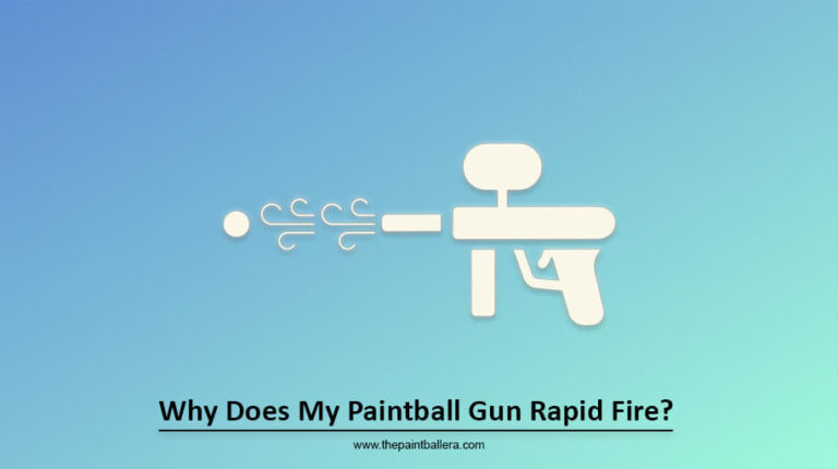 Why Does My Paintball Gun Rapid Fire?